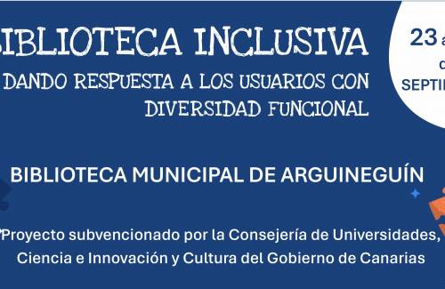 Mogán celebra las jornadas 'Biblioteca Inclusiva: Dando respuesta a los usuarios con diversidad funcional'