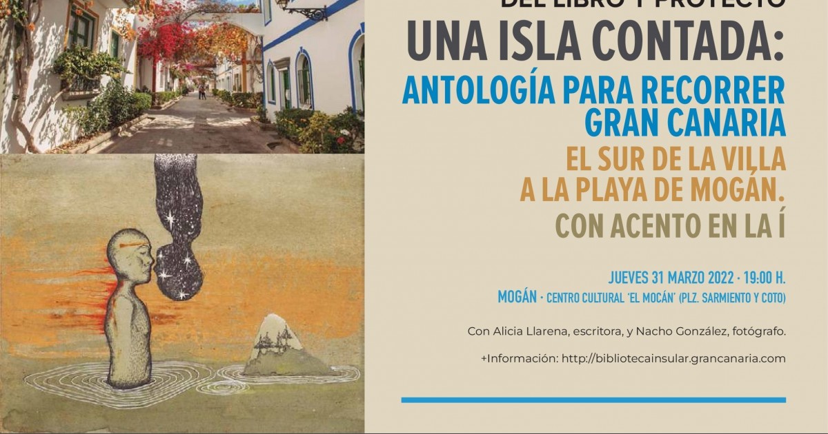 'Una isla contada' llega a Mogán de mano de Alicia Llarena y Nacho González
